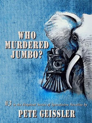cover image of Who Murdered Jumbo?
